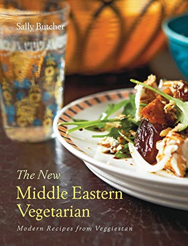 The New Middle Eastern Vegetarian: Modern Recipes from Veggiestan [Hardcover]