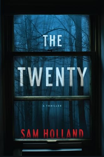 The Twenty: A Thriller [Hardcover]