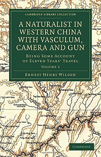 A Naturalist in Western China ith Vasculum, Camera and Gun Being Some Account  [Paperback]