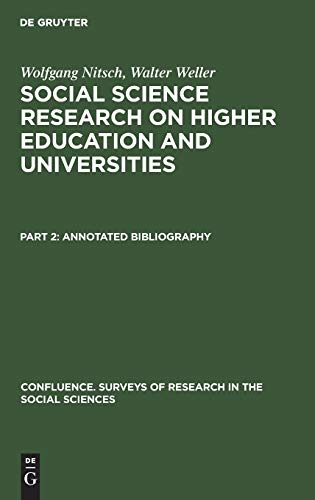 Annotated Bibliography  Aus Social science research on higher education and un [Hardcover]