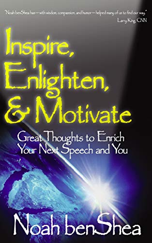 Inspire, Enlighten, & Motivate Great Thoughts to Enrich Your Next Speech an [Hardcover]