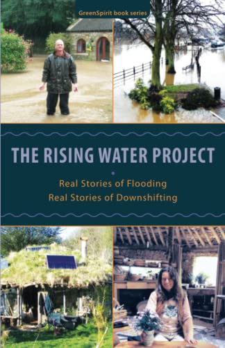 The Rising Water Project Real Stories Of Flooding, Real Stories Of Donshifting [Paperback]