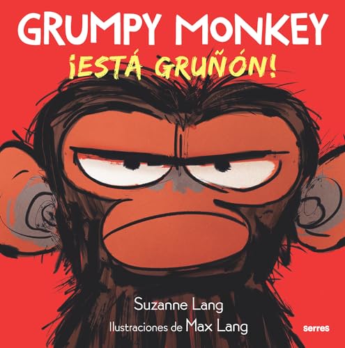 Grumpy Monkey: Est grun! / Grumpy Monkey [Hardcover]