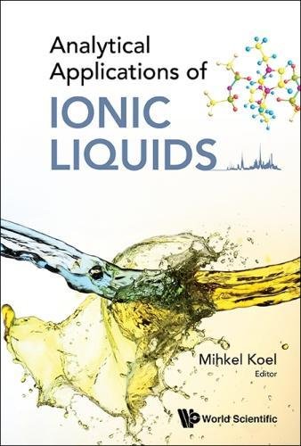 Analytical Applications Of Ionic Liquids [Hardcover]