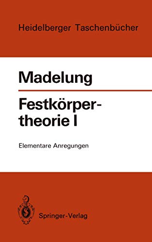 Festkrpertheorie I: Elementare Anregungen [Paperback]