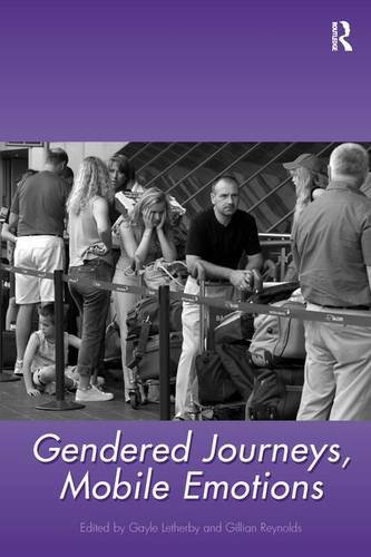 Gendered Journeys, Mobile Emotions [Hardcover]