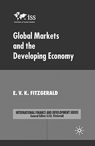 Global Markets and the Developing Economy [Paperback]