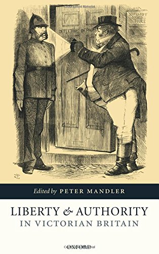 Liberty and Authority in Victorian Britain [Hardcover]