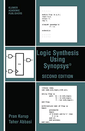 Logic Synthesis Using Synopsys [Hardcover]