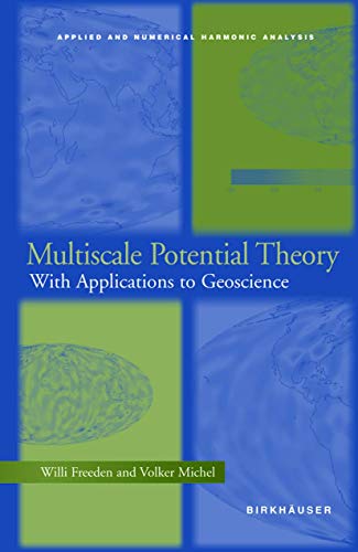 Multiscale Potential Theory: With Applications to Geoscience [Hardcover]