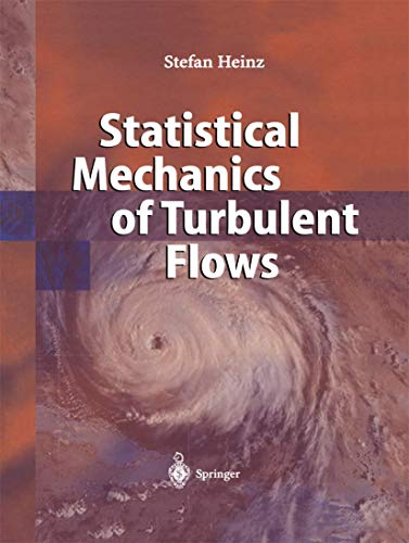 Statistical Mechanics of Turbulent Flows [Paperback]