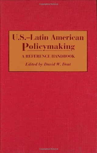 U.S.-Latin American Policymaking A Reference Handbook [Hardcover]