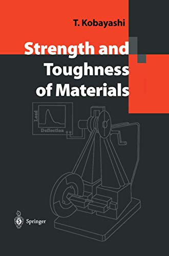 Strength and Toughness of Materials [Paperback]