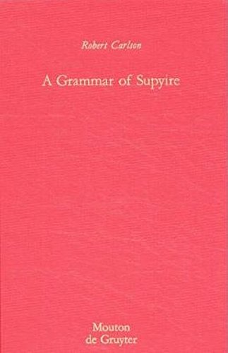 Grammar of Supyire [Hardcover]