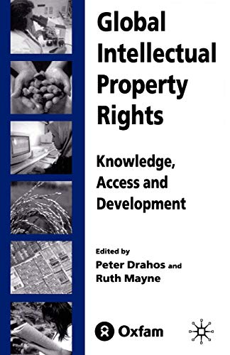 Global Intellectual Property Rights Knoledge, Access and Development [Paperback]