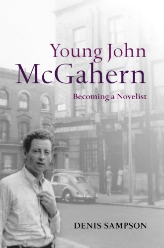 Young John McGahern Becoming a Novelist [Paperback]