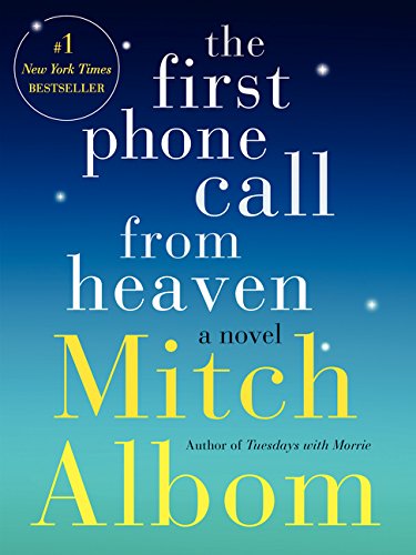 The First Phone Call from Heaven: A Novel [Paperback]