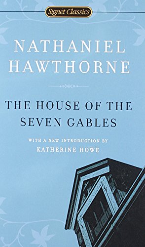 The House of the Seven Gables [Paperback]