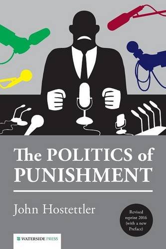 The Politics Of Punishment [Paperback]