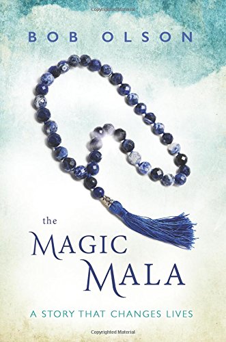 The Magic Mala A Story That Changes Lives [Paperback]