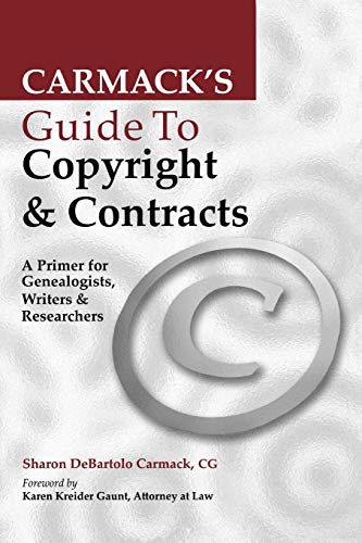 Carmack's Guide To Copyright & Contracts [Paperback]