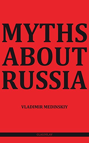 Myths About Russia [Paperback]