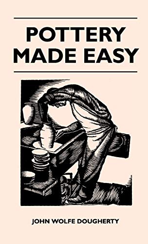 Pottery Made Easy [Hardcover]