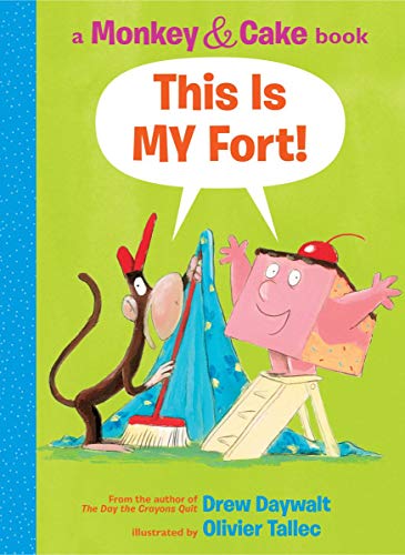 This Is MY Fort! (Monkey and Cake) [Hardcover]