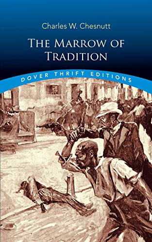 Marrow of Tradition [Paperback]