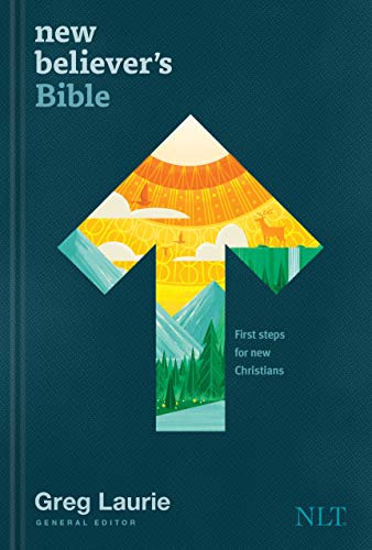 New Believer's Bible NLT (Hardcover): First S