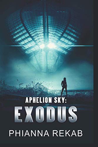 Aphelion Sky  Exodus [Paperback]