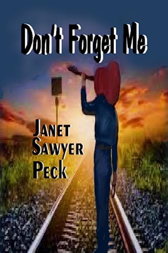 Don't Forget Me [Paperback]