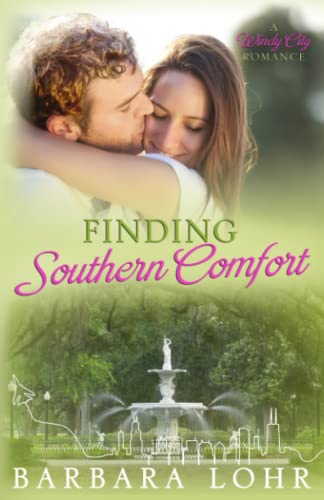 Finding Southern Comfort A Windy City Romance Prequel [Paperback]