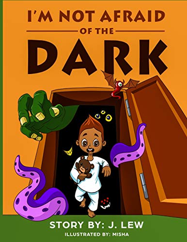 I'm Not Afraid of the Dark [Paperback]