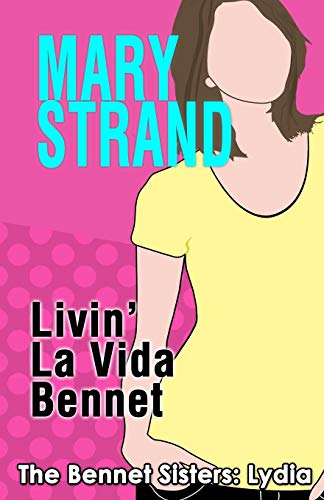 Livin' La Vida Bennet (the Bennet Sisters) (volume 4) [Paperback]