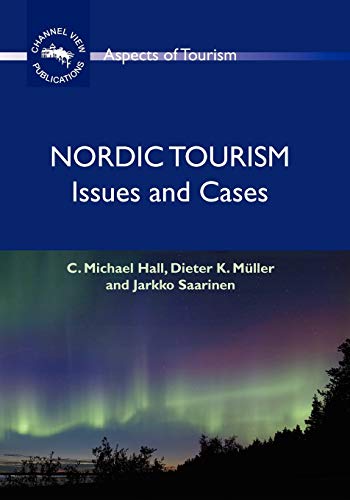 Nordic Tourism Issues and Cases [Paperback]