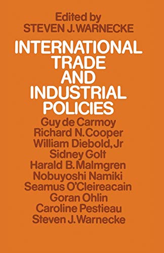 International Trade and Industrial Policies: Government Intervention and an Open [Paperback]