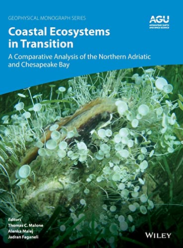 Coastal Ecosystems in Transition: A Comparative Analysis of the Northern Adriati [Hardcover]