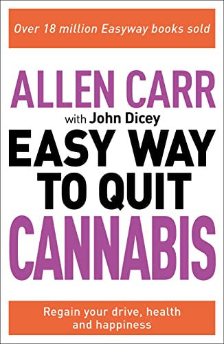 Allen Carr The Easy Way To Quit Cannabis [TRADE PAPER         ]