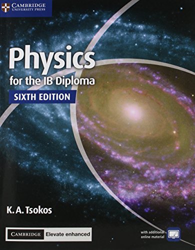 Physics for the IB Diploma Coursebook ith Cambridge Elevate Enhanced Edition (2 [Mixed media product]