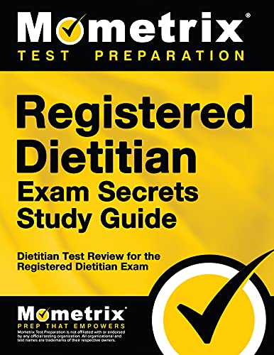 Registered Dietitian Exam Secrets Study Guide: Dietitian Test Review For The Reg [Paperback]