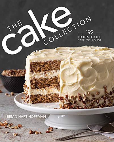 The Cake Collection: Over 100 Recipes for the Baking Enthusiast [Hardcover]