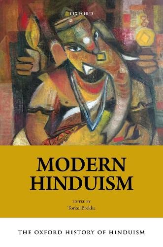 The Oxford History of Hinduism: Modern Hindui