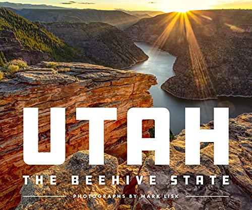 Utah: The Beehive State [Hardcover]