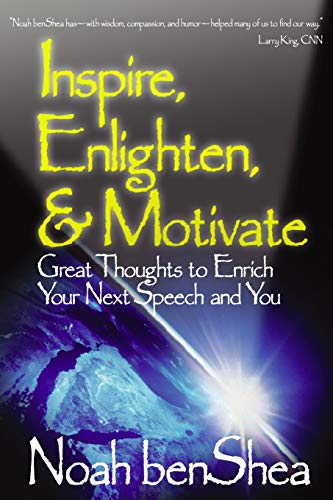 Inspire, Enlighten, & Motivate Great Thoughts to Enrich Your Next Speech an [Paperback]