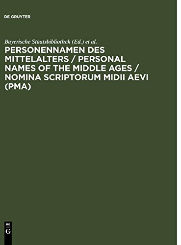 Personennamen des Mittelalters / Personal Names of the Middle Ages / Nomina Scri [Hardcover]