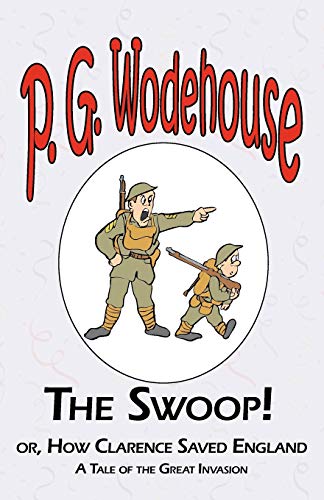 The Soop Or Ho Clarence Saved England - From The Manor Wodehouse Collection,  [Paperback]