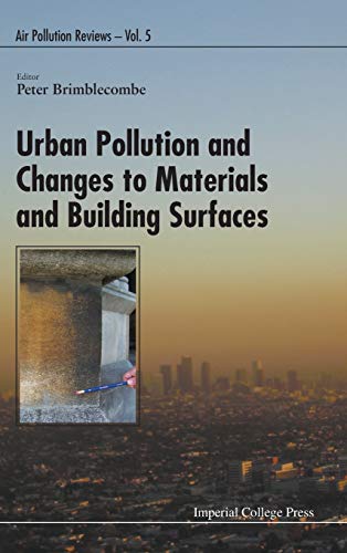 Urban Pollution And Changes To Materials And Building Surfaces (air Pollution Re [Hardcover]