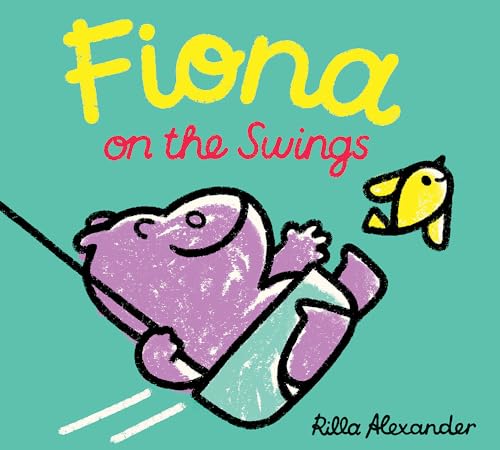 Fiona on the Swings [Hardcover]