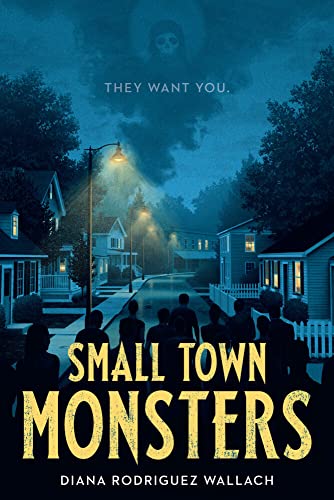 Small Town Monsters [Paperback]